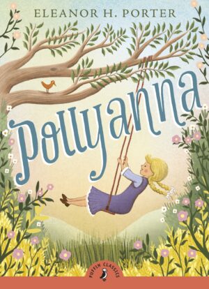 Pollyanna - Penguin Classic