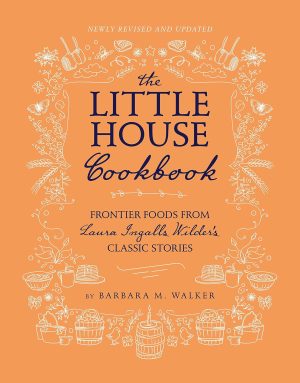 The Little House Cookbook: New Full-Color Edition